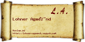 Lohner Agmánd névjegykártya